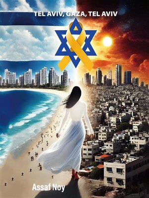 cover image of Tel Aviv, Gaza, Tel Aviv